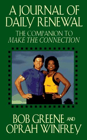 A Journal Of Daily Renewal: The Companion To Make The Connection