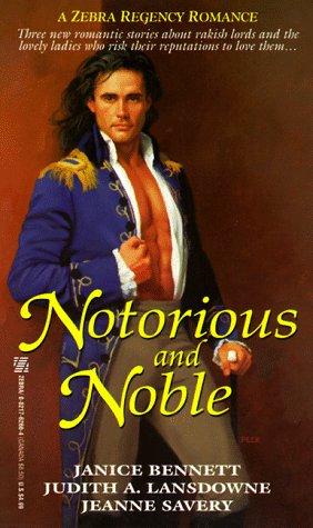 Notorious And Noble (Zebra Regency Romance)