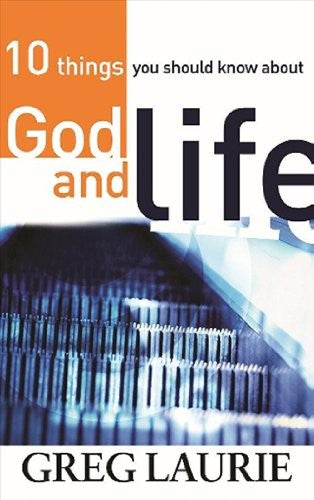 10 Things You Should Know About God And Life