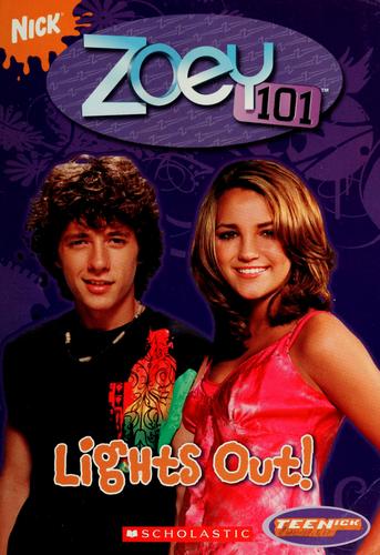 Zoey 101: Chapter Book #7: Lights Out! (Teenick)