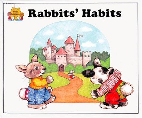 Rabbit's Habits (Magic Castle Readers Health And Safety)