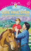 He's Got His Daddy's Eyes (That's My Baby)