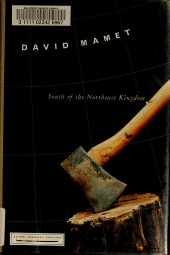 South Of The Northeast Kingdom (National Geographic Directions)