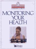 Monitoring Your Health (The American Medical Association Home Medical Library)
