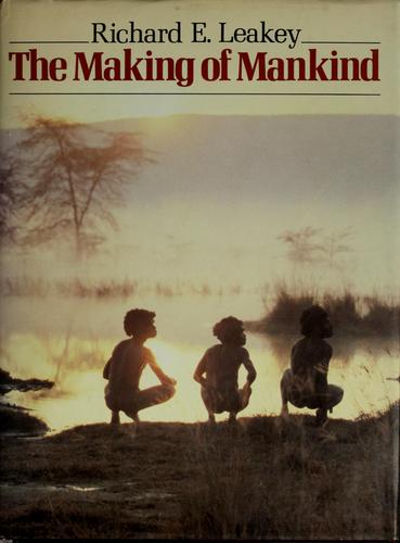 The Making Of Mankind