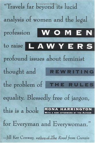 Women Lawyers: rewriting the rules