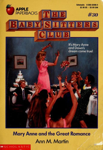 Mary Anne And The Great Romance (Baby-Sitters Club, 30)