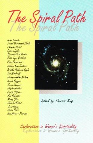 The Spiral Path: Explorations In Women's Spirituality