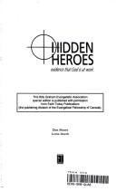 Hidden Heroes...Evidence That God Is At Work