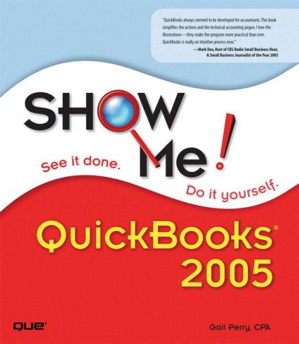 Show Me Quickbooks 2005 (Show Me)