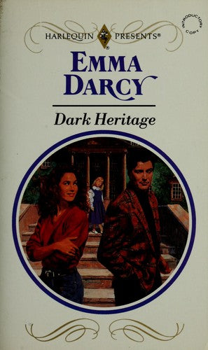 Dark Heritage (Harlequin Presents, No 1511)