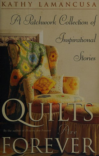 Quilts Are Forever
