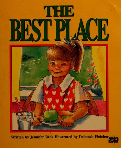 The Best Place Is (Literacy 2000 Stage 2)
