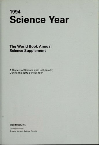Science Year, 1994: The World Book Annual Science Supplement