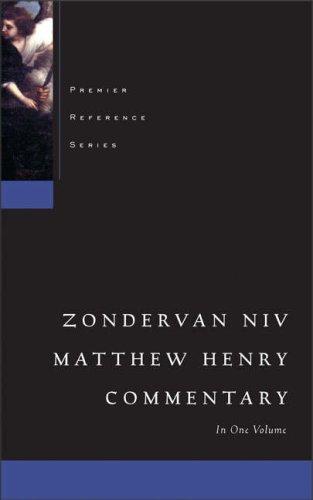 Zondervan Niv Matthew Henry Commentary (In One Volume): based on the Broad Oak edition