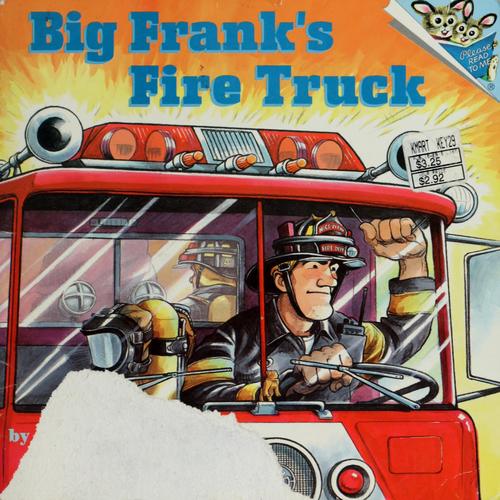 Big Frank's Fire Truck (Pictureback(R))