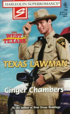 Texas Lawman: The West Texans (Harlequin Superromance No. 778)