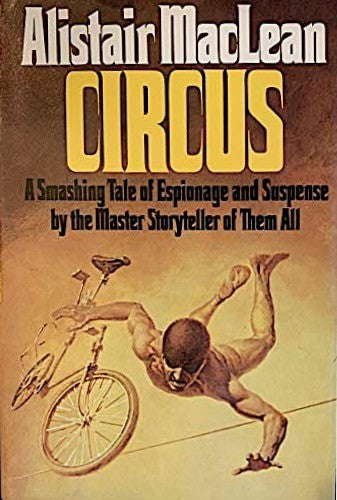 Circus: A Smashing Tale of Espionage and Suspense