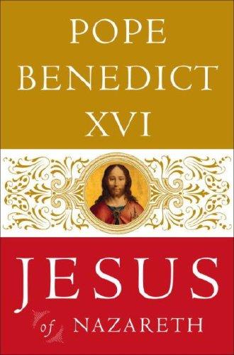 Pope Benedict XVI Jesus Of Nazareth