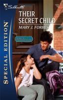 Their Secret Child (Silhouette Special Edition)