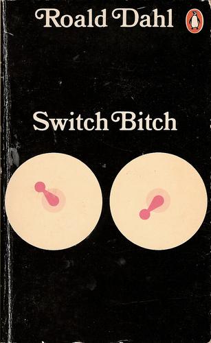 Switch Bitch