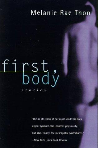 First, Body