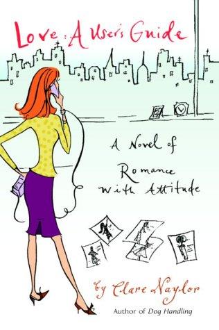 Love: A User's Guide: a user's guide