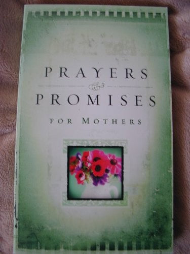 Prayers & Promises For Mothers