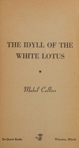 Idyll Of The White Lotus (Re-Quest Books)