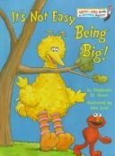 It's Not Easy Being Big! (Bright & Early , No 31)