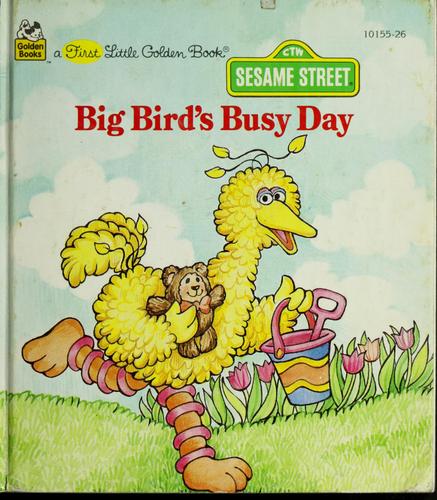 Big Bird's Busy Day (First Little Golden Book)