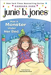 Junie B. Jones Has A Monster Under Her Bed (Junie B. Jones 8, Paper)
