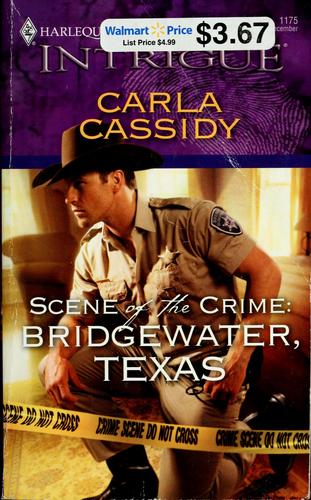Scene Of The Crime: Bridgewater, Texas