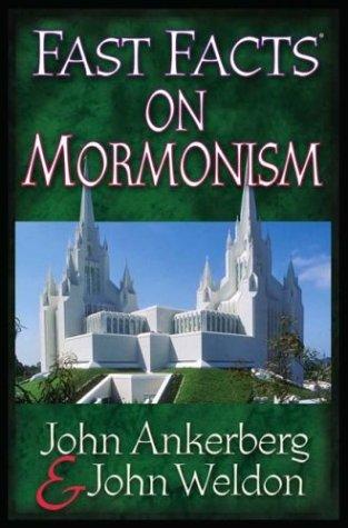 Fast Facts® On Mormonism