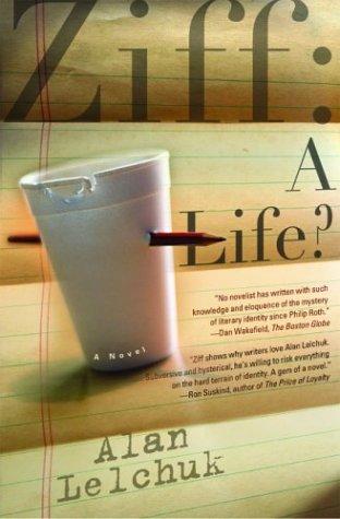 Ziff: A Life?: A Novel