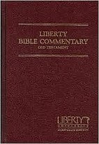 Liberty Bible Commentary (2 Volume Set)