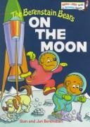 The Berenstain Bears On The Moon (Bright And Early Book)