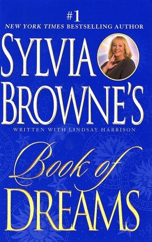 Sylvia Browne's Book Of Dreams