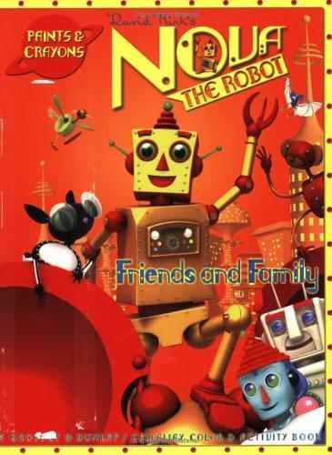 Dvid Kirk's Nova the Robot: Friends And Family