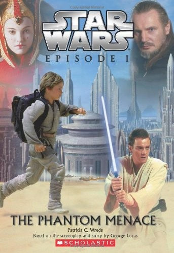Star Wars Episode I The Phantom Menace: Episode #01: The Phantom Menace