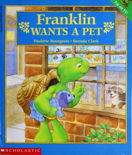 Franklin Wants A Pet (Franklin)