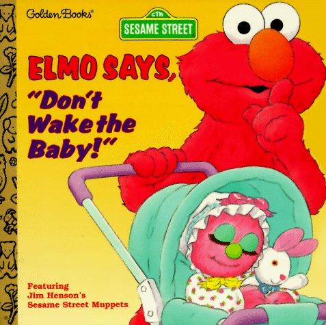 Elmo Says, Don't Wake Baby (Golden Super Shape Book)