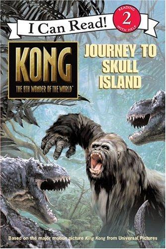 King Kong: Journey To Skull Island (I Can Read Book 2)