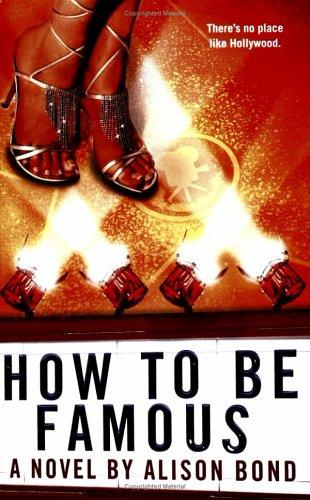 How To Be Famous