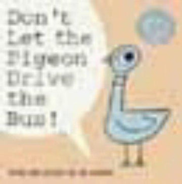 Don't Let The Pigeon Drive The Bus
