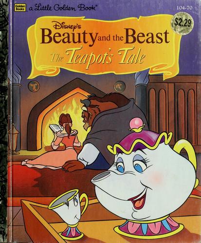 Disney's Beauty And The Beast: The Teapot's Tale (Little Golden Book): the teapot's tale