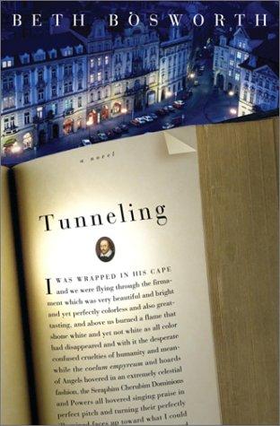 Tunneling: A Novel