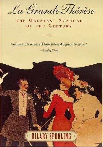 La Grande Therese : The Greatest Scandal Of The Century