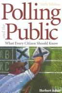 Polling And The Public: What Every Citizen Should Know