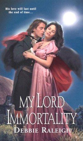 My Lord Immortality (Zebra Regency Romance)